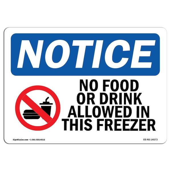 Safety Sign, OSHA Notice, 12" Height, No Food Or Drink Allowed In Sign With Symbol, Landscape